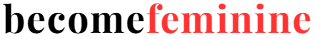 Becomefeminine.com